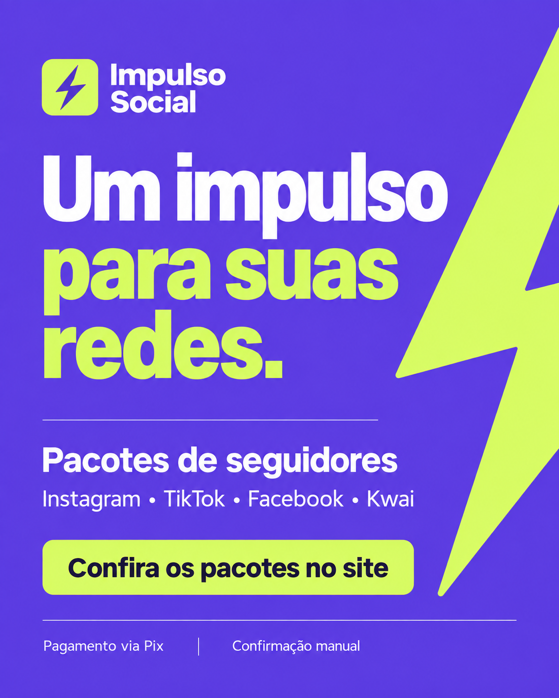 Impulso Social: um impulso para suas redes. Pacotes para Instagram, TikTok, Facebook e Kwai, com pagamento por Pix.